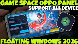 😱 GAME SPACE OPPO TERBARU! FLOATING WINDOWS SEMUA DEVICE 2026 🔥 screenshot 5