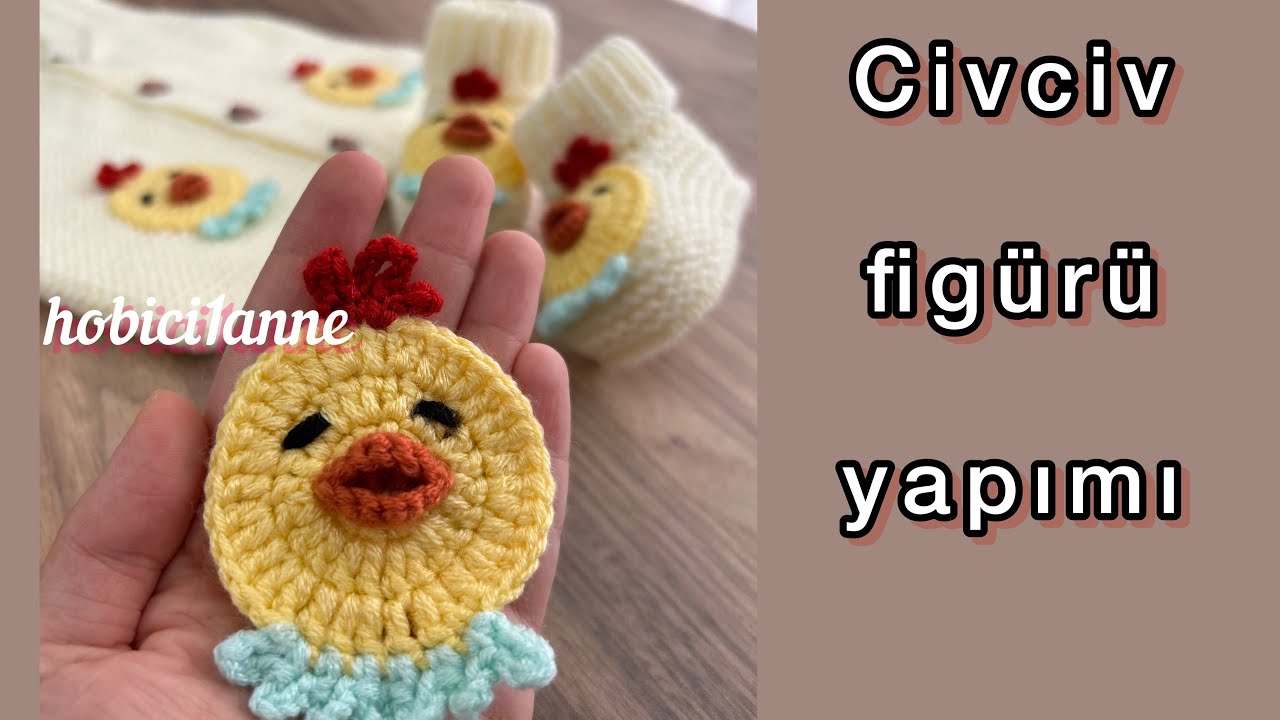 Civciv figürü yapımı