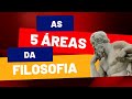 O que é filosofia? Você sabia que a Filosofia possui 5 áreas específicas