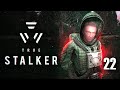Не верь ученым! / TRUE STALKER # 22