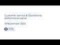 Customer Service and Op Performance Panel (18 November 2020)