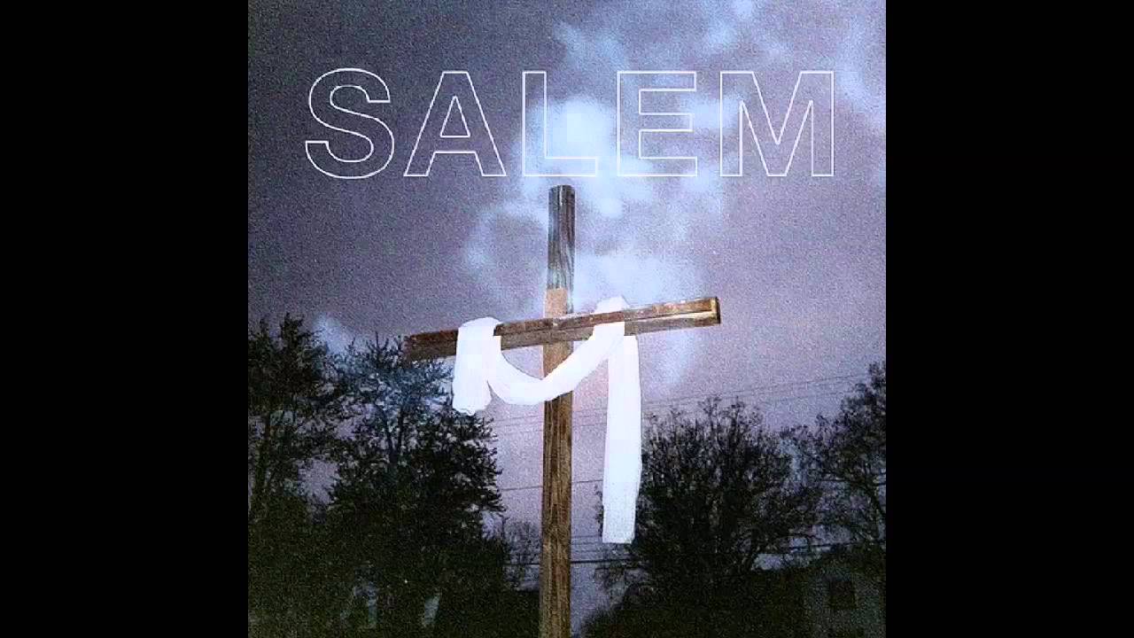 Salem - King Night - YouTube