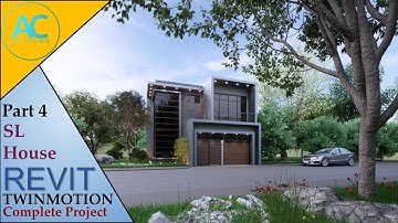 SL House | Part 4 | Complete Step By Step Project | Revit and Twinmotion Tutorial