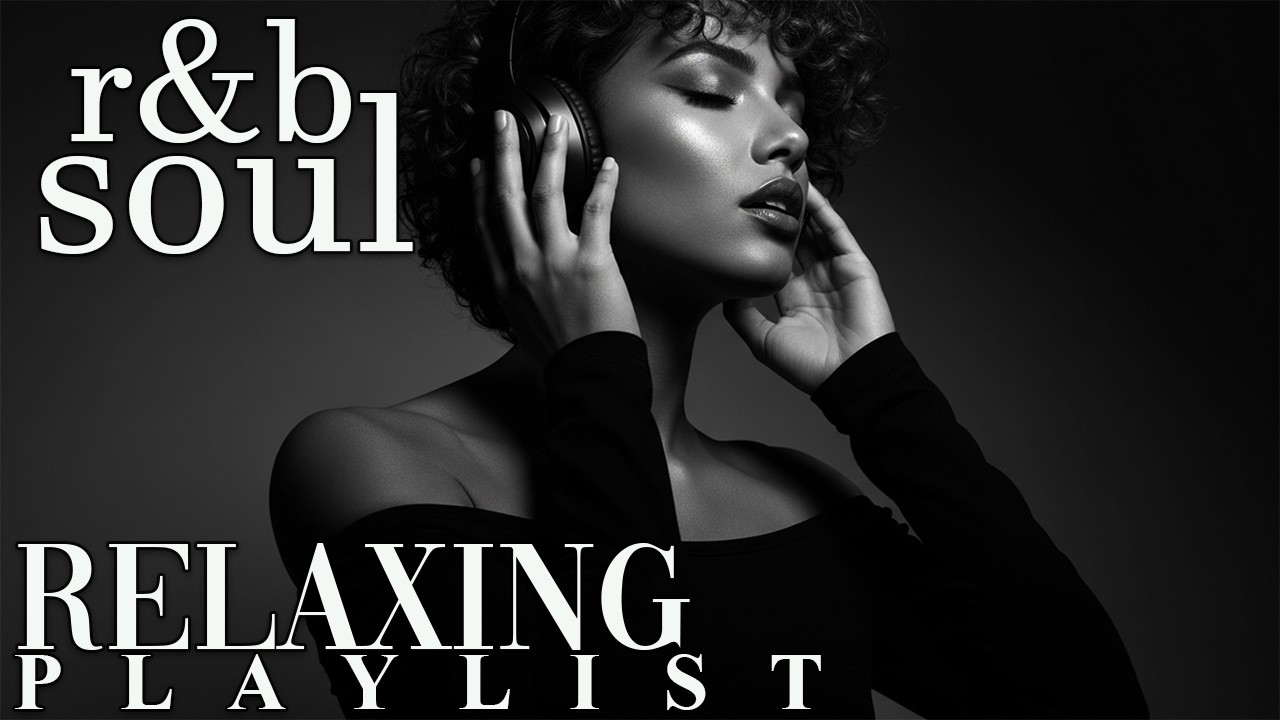 【R&B Soul】Emotional Chill Playlist – Smooth Vocals & Deep Grooves