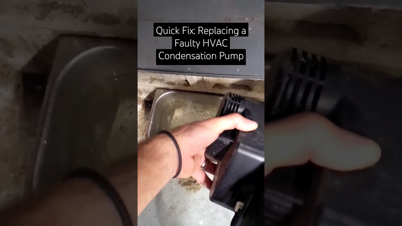 Quick Fix: Replacing a Faulty HVAC Condensation Pump