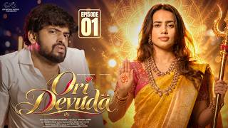 Ori Devuda || Episode - 1 || Swetha Ghattamaneni || Vivan Suryaa || Infinitum Media