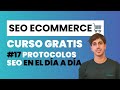 Curso SEO para eCommerce  2026🚀 | Lección 17: Protocolos SEO para eCommerce en el día a día