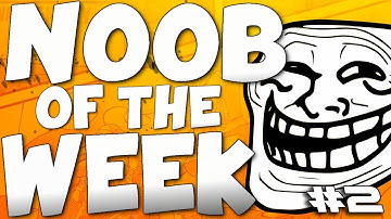 Bo3: Noob of the week #2 w/ XdenHD