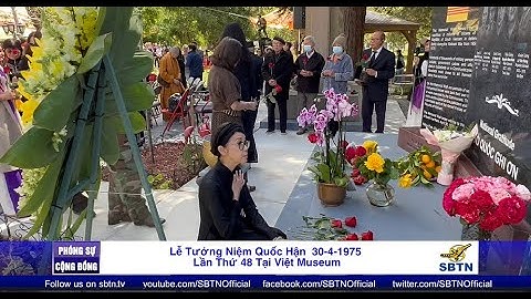 Lễ Tưởng Niệm Quốc Hận 30 4 1975 Tại Việt Museum