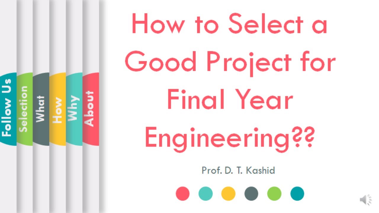 Final Year Project Selection Ideas and Tips | ProfDTKashid | #LLAGT # ...