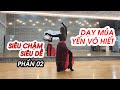 Dạy cực kỹ Yến Vô Hiết Phần 02 (Cover) | Dancing with Minhx