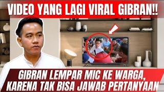 Download Lagu YANG LAGI VIRAL.!! GIBRAN LEMPAR MIC DEPAN WARGA, TAK MAMPU JAWAB PERTANYAAN😆‼️ MP3 Download Lagu YANG LAGI VIRAL.!! GIBRAN LEMPAR MIC DEPAN WARGA, TAK MAMPU JAWAB PERTANYAAN😆‼️ MP3