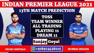 13th Match | #IPL_2021 | Delhi Capitals vs Mumbai Indians Match Prediction | DC vs MI Dream11