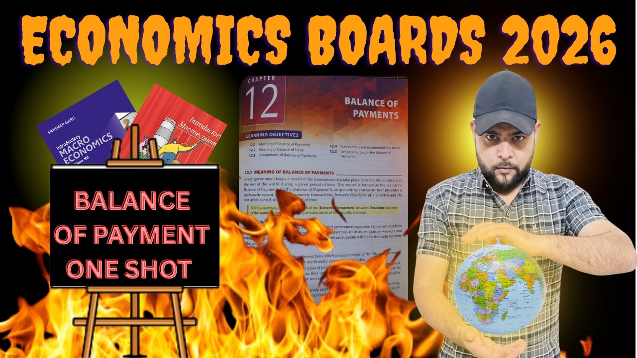 BALANCE OF PAYMENT I ONE SHOT I CLASS XII ECONOMICS BOARDS 2026 - YouTube