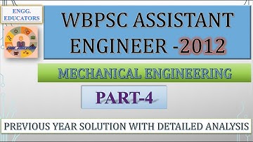 WBPSC AE-2012 II MECHANICAL II PART 4 II PREVIOUS YEAR QUESTIONS WITH DETAILED SOLUTIONS