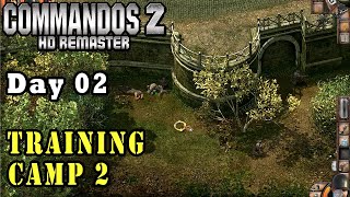 [Day - 02] Commandos 2 HD Remaster - Training Camp 2