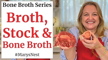 What is the Difference Between Broth, Stock, and Bone Broth and How to Make Them