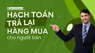 Hạch Toán Trả Lại Hàng Mua Cho Người Bán - Hóa Đơn Cước Vận Chuyển