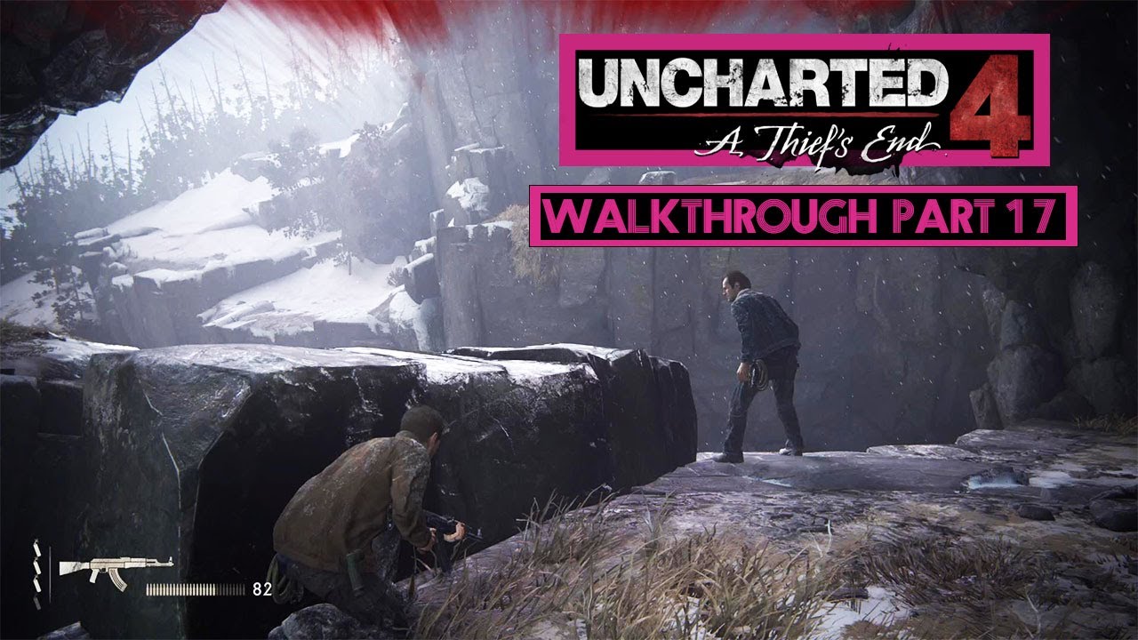 Part 17 Scotland is DANGEROUS - Uncharted 4 - Part 17 - YouTube