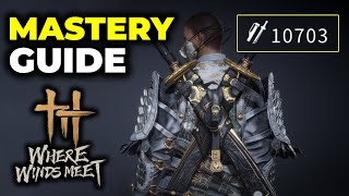 How To Increase Your Mastery Fast Where Winds Meet Guide