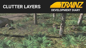 Trainz Dev Diary - Clutter Layers (sneak peek)