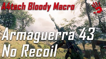 A4tech Bloody Mouse No Recoil Macro for Armaguerra 43 With 2 Different loadouts/Call Of Duty Warzone