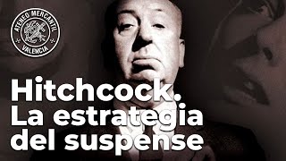 Hitchcock: La estrategia del suspense | Jimmy Entraigües