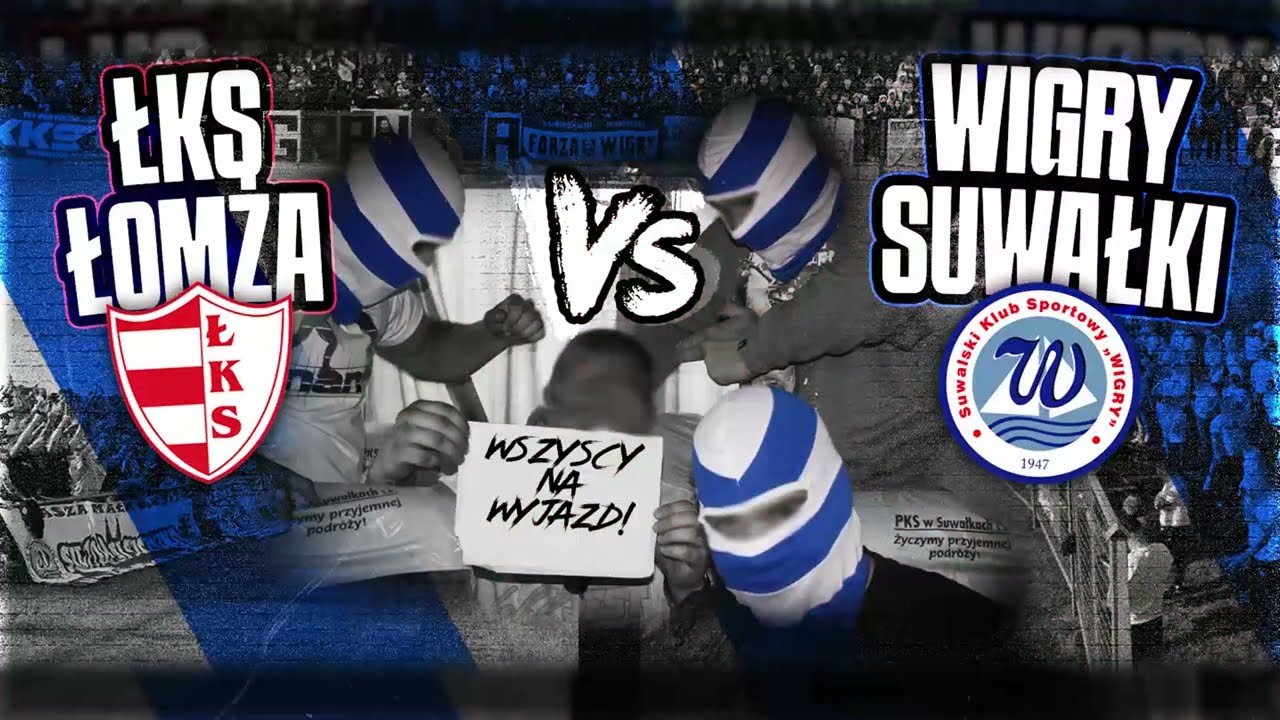 JEDZIEMY NA WYJAZD! ŁKS Łomża - WIGRY SUWAŁKI 19.10.2024 (zapowiedź)