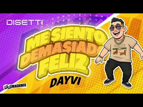 Dayvi Me Siento Demasiado Feliz (Vamos a bailar Guaracha) Visualizer