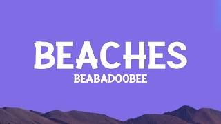 @Beabadoobee - Beaches (Lyrics)