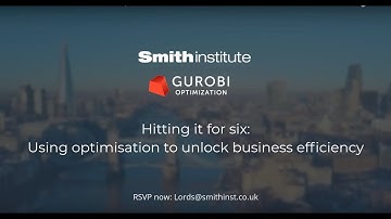 Gurobi Optimization and The Smith Institute