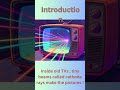 Science Behind Old T.V. / How Cathode Rays make T.V. Pictures / My science Diaries #scienceshorts