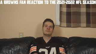 A Browns Fan Reaction to the 2021-2022 NFL Season