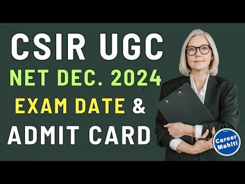 CSIR UGC NET December 2024 Exam Date Announced | csir ugc net admit ...