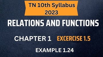 TN Samacheer 10 Maths New Syllabus Relations and Functions Example 1.24