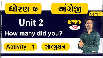 Std 7 English Unit 2, Activity 1, dhoran 7 english unit 2, dhoran 7 angreji ch 2, Std 7 English Ch 2