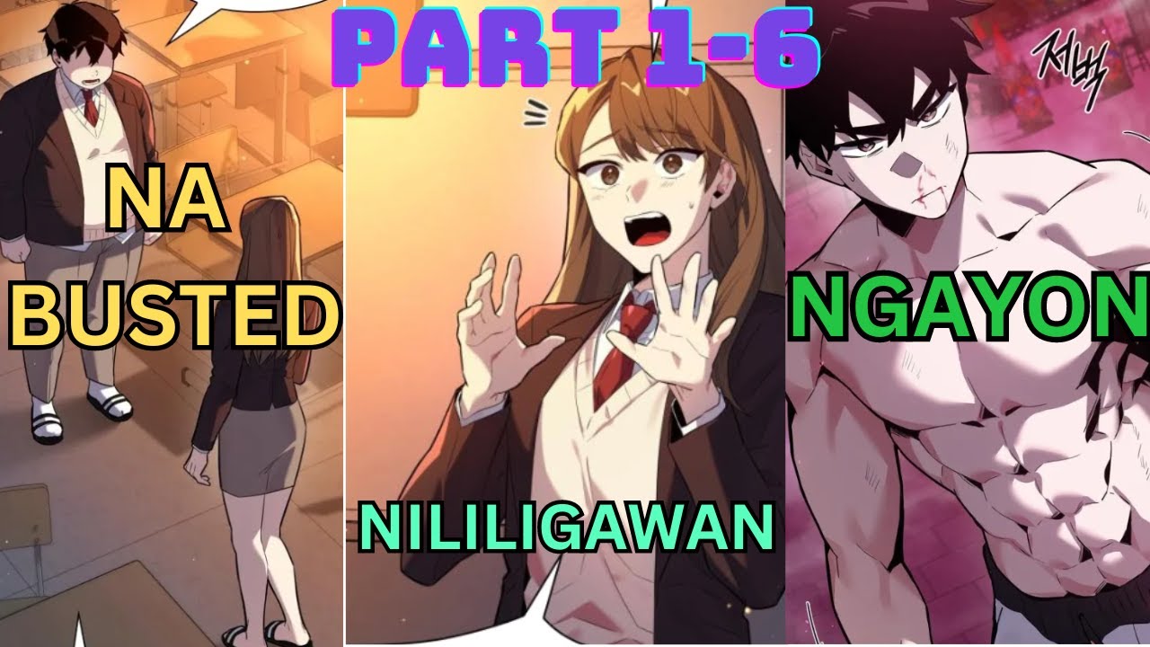 part 1-6, MATABANG LALAKI NA BASTED DAHIL SA BILOG NITONG KATAWAN