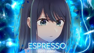 ESPRESSO/Edit-Amv[Akane]4k