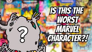 Is this the worst Marvel character?!