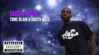 Tone Blair & Dusty Roze