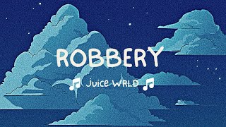 juice WRLD - Robbery (lyrics) | Feel the Chords