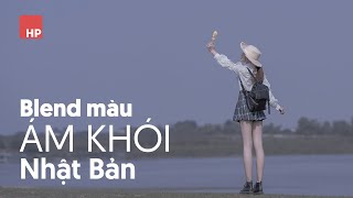 Blend màu Nhật Bản ám khói theo style Kiên Ka Ka screenshot 1