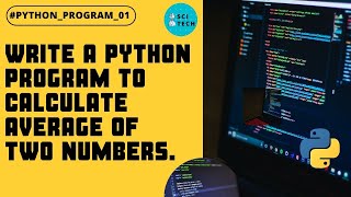 Python Program 1||Write a python program to calculate average of two numbers. Print their Deviation