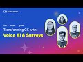 Transforming CX with Voice AI and Surveys | Salesmate Webinar