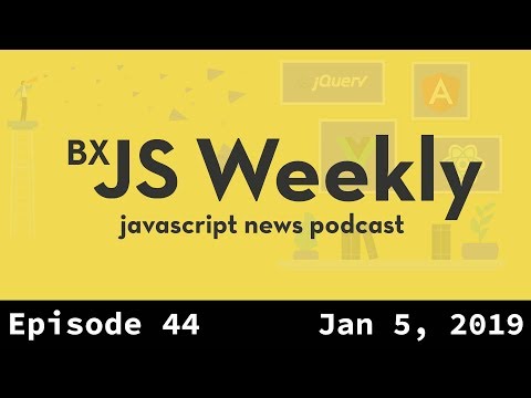 BxJS Weekly Ep.