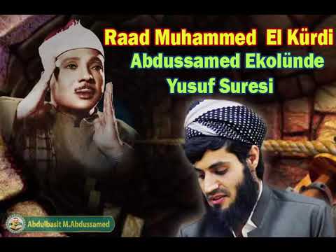 Raad Muhammed El Kürdi - Abdussamed Ekolünde Yusuf Suresi