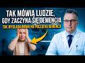 Pierwsze Objawy Demencji? Tak Zaczynają Mówić Ludzie z Alzheimerem