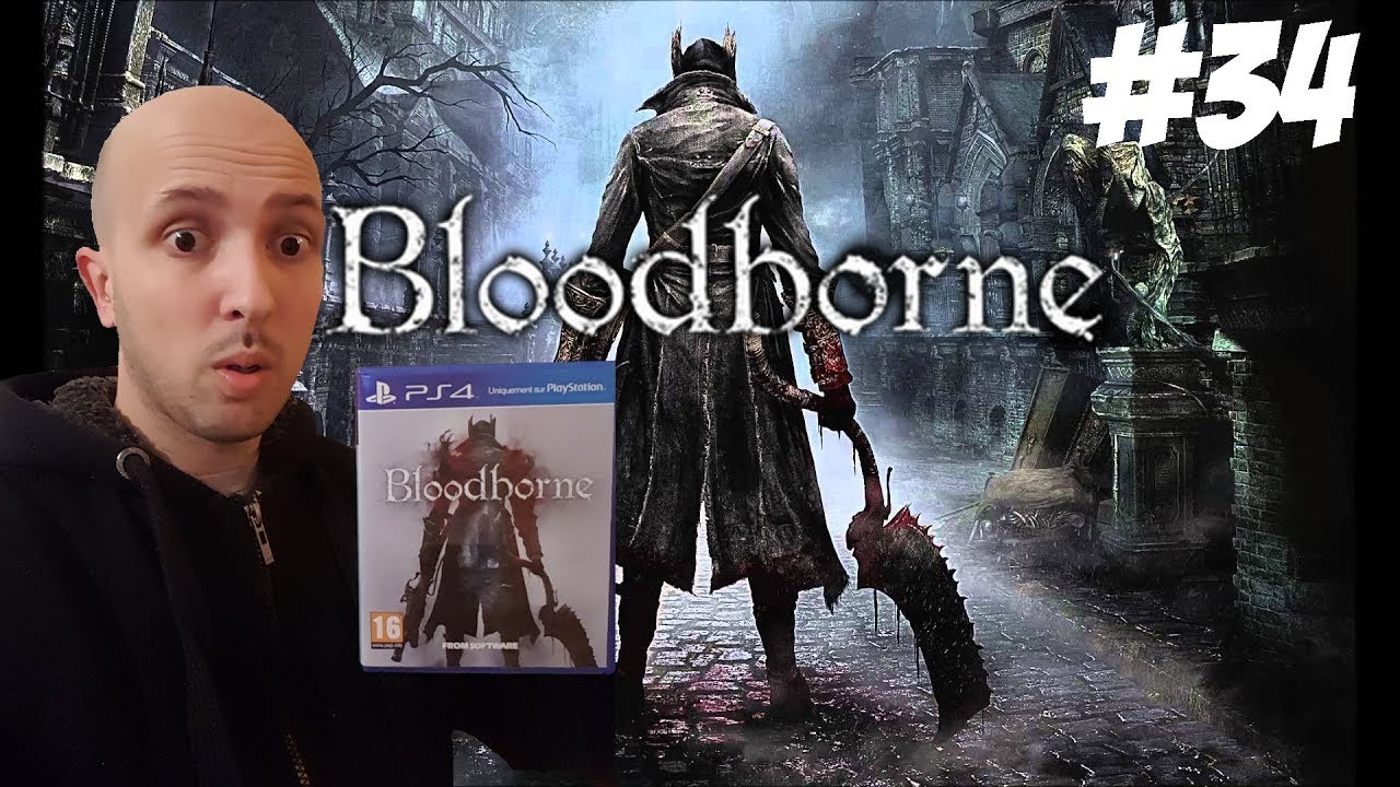 bloodborne se frayer un chemin ps4 fr 34 youtube se frayer