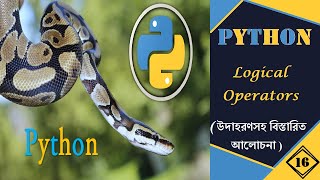 Logical Operators in Python | Python Tutorial | In Bengali | 16