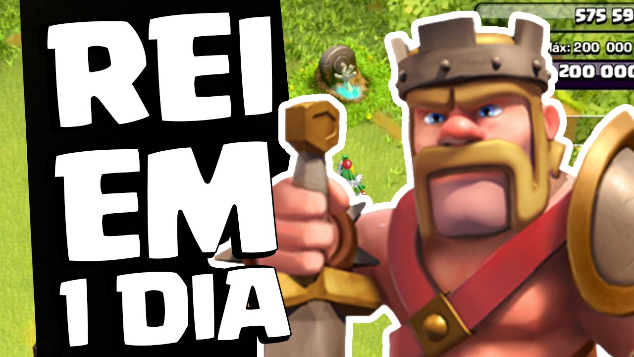 clash of clans como conseguir o rei bÁrbaro em 1 dia e farmar
